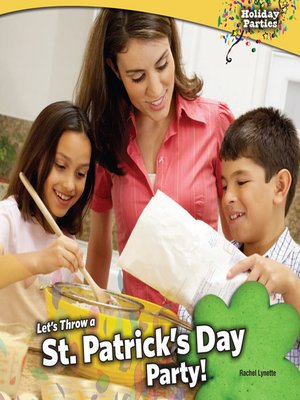 cover image of Let's Throw a St. Patrick's Day Party!